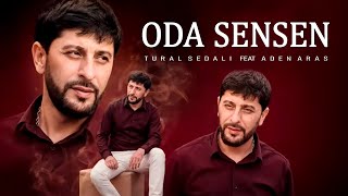 Tural Sedali feat Aden Aras  Oda Sensen 2026  Yeni Music Özun Bilersen