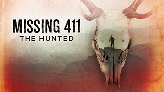 Missing 411: The Hunted. Desapariciones anomalas de cazadores en EEUU (Act subt)