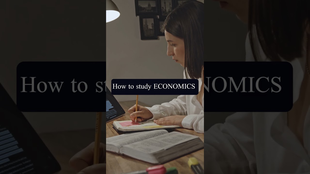 HOW TO STUDY ECONOMICS 💫