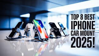 Top 8 Best iPhone Car Mount 2026! ✅