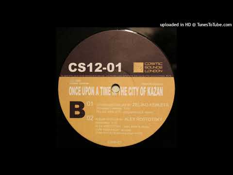 Alex Rostotsky - Once Upon A Time In The City Of Kazan (Original Version)