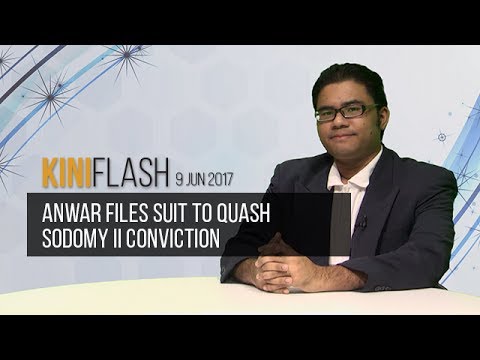KiniFlash - 6 Jun: Anwar files suit to quash Sodomy II conviction
