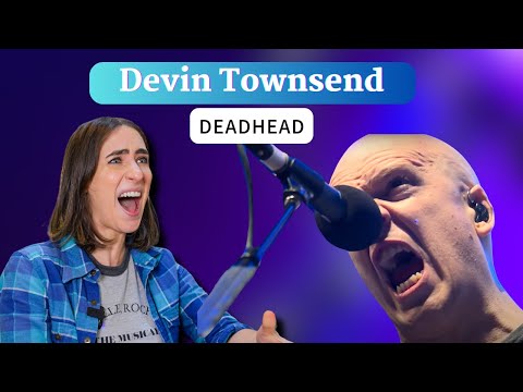 Vocal Coach/Opera Singer REACTION to Devin Townsend "Deadhead"