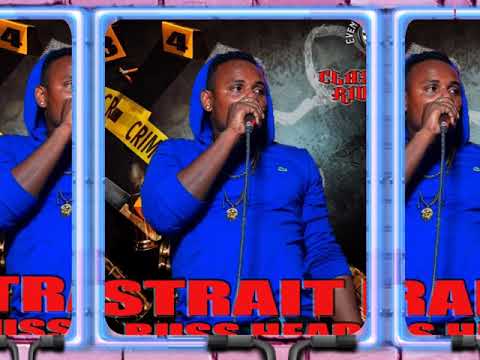 Strait-e ft Buss_Head (Class_sick Riddim)