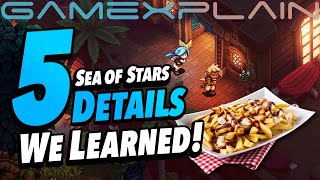 5 NEW Details We Learned About Sea of Stars! (Combat, Fishing, Endings, & Poutine?!)