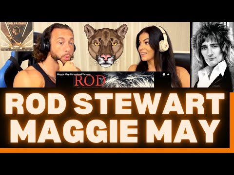 First Time Hearing Rod Stewart - Maggie May Reaction - THE LADIES ARE TAKING ADVANTAGE OF ROD?!
