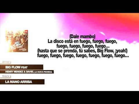 Big Flow feat. Henry Mendez & Daviel (La Nueva Promesa) "La Mano Arriba" (Con Letra)