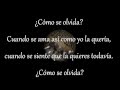 Intocable - Como Se Olvida
