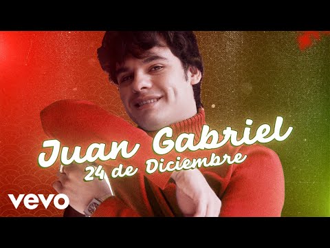 Juan Gabriel - 24 de Diciembre (Letra / Lyrics)