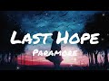 Paramore - Last Hope (Lyrics)
