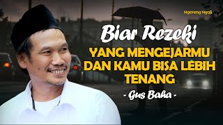 Download lagu Gus Baha : Asal Kamu Yakin, Rezeki Yang Akan Mengejarmu - Ngereng Ngaji mp3 Download lagu Gus Baha : Asal Kamu Yakin, Rezeki Yang Akan Mengejarmu - Ngereng Ngaji mp3