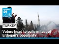 All eyes on Istanbul as Turkey goes to local polls in test of Erdogan's popularity • FRANCE 24