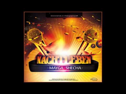 MAYGA & SHECHA - NACHTLEBEN [prod.by DJ Sergihno] 2012