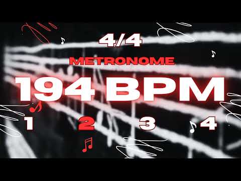 194 BPM - 4/4 Metronome
