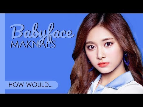 How Would GIRL GROUP MAKNAES Sing WJSN (COSMIC GIRLS) - BABYFACE