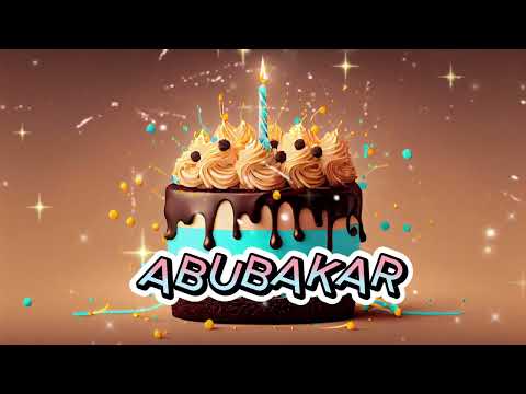 Abubakar Happy Birthday Song Happy Birthday To You