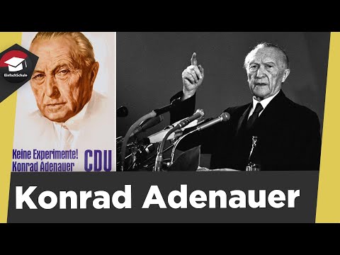 Konrad Adenauer - der erste Bundeskanzler der BRD einfach erklärt - Lebenslauf und Zusammenfassung!