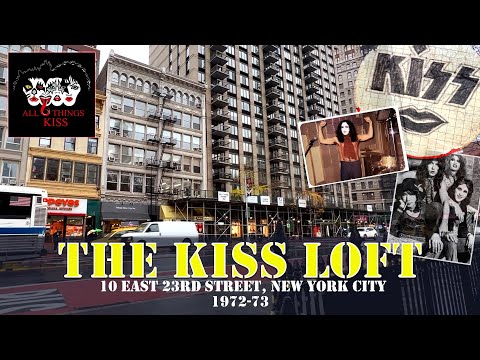 All Things KISS - NYC Location Video - 10 E. 23rd Street - The KISS Loft