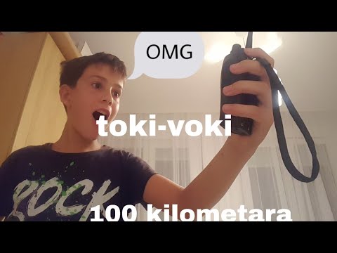 Dobio sam toki-voki*radi na 100 kilometra!
