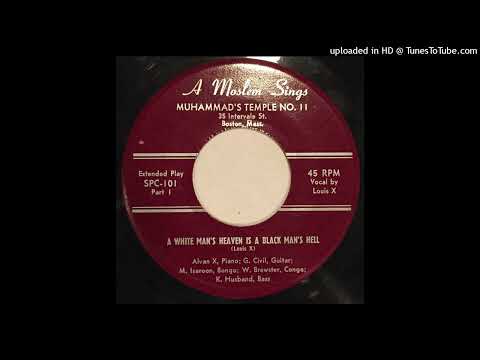 CALYPSO Louis X - A White Man's Heaven Is A Black Man's Hell (Part 2) (1960) A Moslem Sings