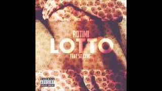 Lotto - Rotimi Ft. 50 Cent