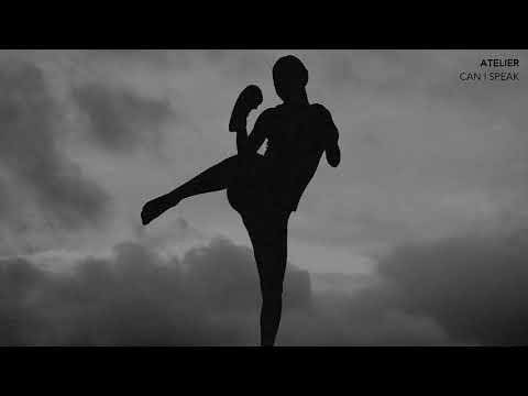 ATELIER - CAN I SPEAK