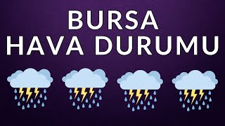 Bursa 15 Günlük Hava Durumu