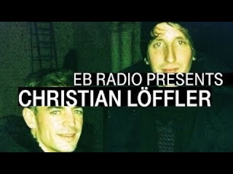Christian Löffler | The Radio Sessions | Electronic Beats On Air | EB.Radio