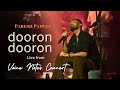Paresh Pahuja - Dooron Dooron (Live from The Voice Notes Concert)