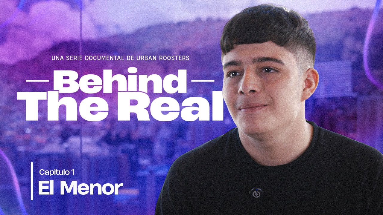 El Menor I Behind The Real I Capítulo 1 I Urban Roosters