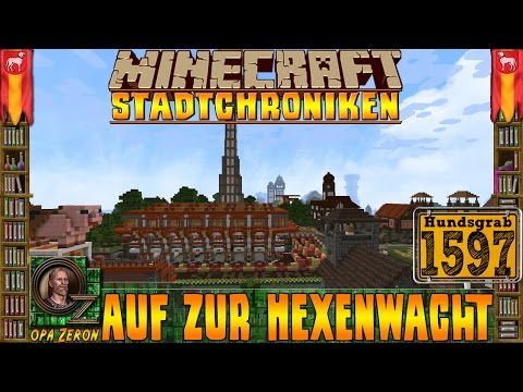 Minecraft Stadtchroniken [#1597] Auf zur Hexenwacht [HD+Deutsch]