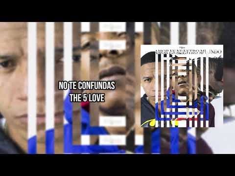 The 5 Love - No Te Confundas [Audio]