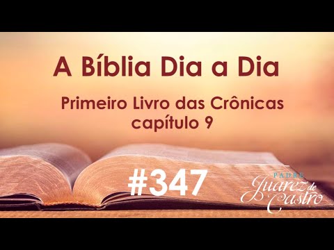 Curso Bíblico 347 - Primeiro Livro das Crônicas 9 - Habitantes de Jerusalém após o exílio