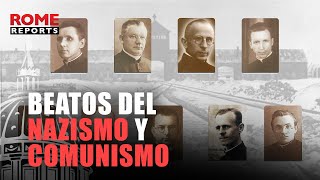 The Pope gives the green light to 11 new blesseds killed under Nazism and Communism.