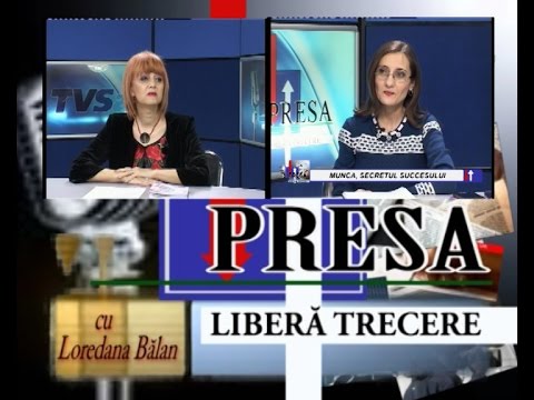 PRESA LIBERA TRECERE 8 MAR 2017 - MUNCA, SECRETUL SUCCESULUI