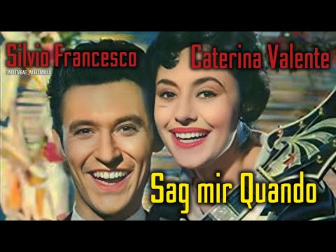 Caterina Valente und Silvio Francesco | Sag mir Quando (Lyrics)