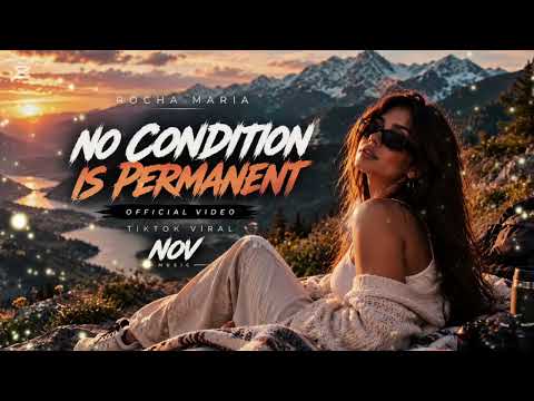 ROCHA MARIA &ndash; NO CONDITION IS PERMANENT