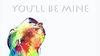 You'll Be Mine - Alexio (Club House Remix)