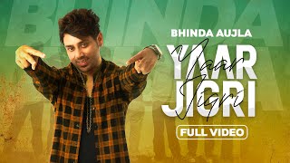 Yaar Jigri (Official Video)| Bhinda Aujla | Mandeep Dhariwal | Tudu Records
