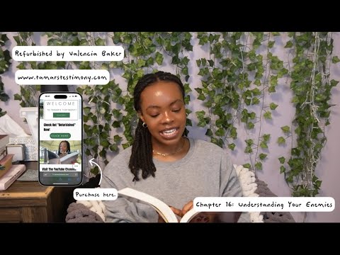 Refurbished: Chapter 16 Understanding Your Enemies