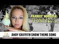 The Andy Griffith Show ~ Parrot Whistle Training