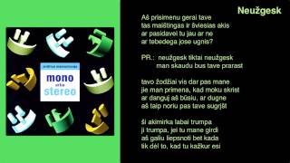 Neužgęsk Music Video