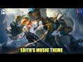 Theme Music New Hero Edith BGM Entrance Hero Edith Mobile Legends