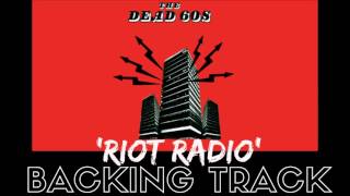 The Dead 60's - 'Riot Radio' [Full Backing Track]