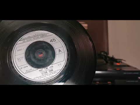 Part Time Love ~ Elton John ~ 1978 45rpm Rocket Record Single ~ 1980s PYE Midi System