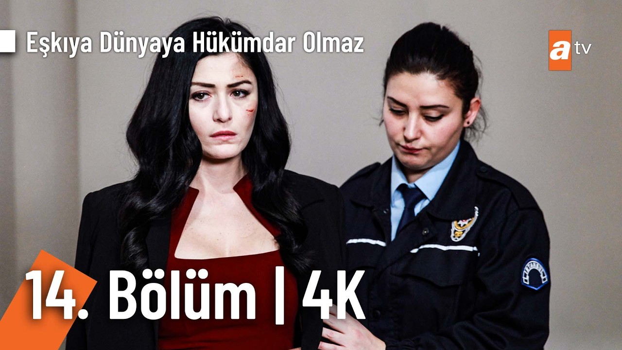 Eşkıya Dünyaya Hükümdar Olmaz 14. Bölüm | 4K Ultra HD
