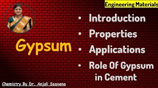 Engineering Materials || Gypsum || Role Of Gypsum in Portland Cement || Dr. Anjali Ssaxena