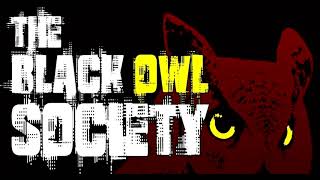 The Black Owl Society - Burn the Past