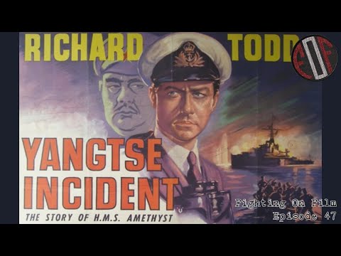 Fighting On Film Podcast: Yangtse Incident (1957)