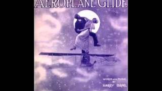 Henry Burr - That Aeroplane Glide 1912 Victor Records Version Airplane